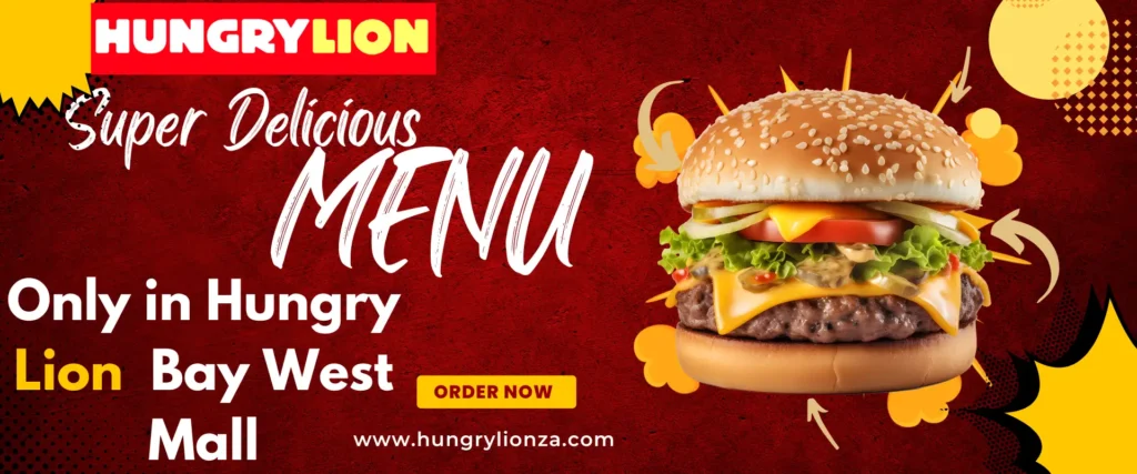 Hungry Lion Bay West Mall 